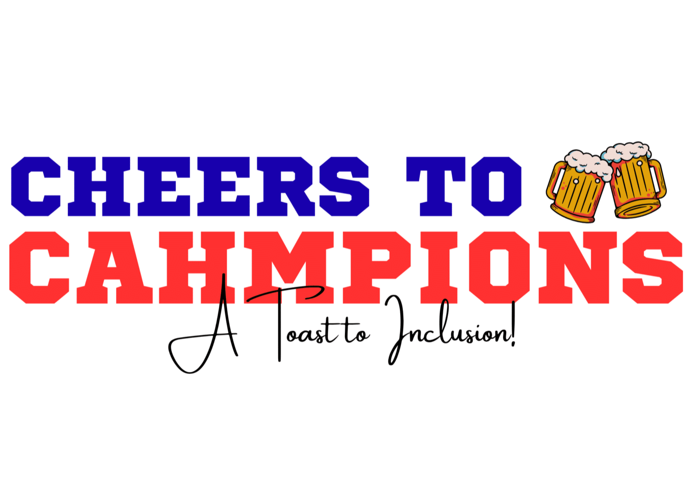 Cheers To Champions Logo With Tag Line